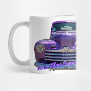 1946 Ford Super Deluxe Club Coupe Mug